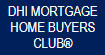 DHI MORTGAGE HOME BUYERS CLUB®